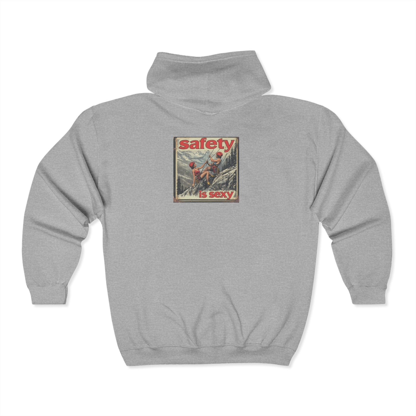 Safety Is Sexy - Unisex Full Zip Hoodie