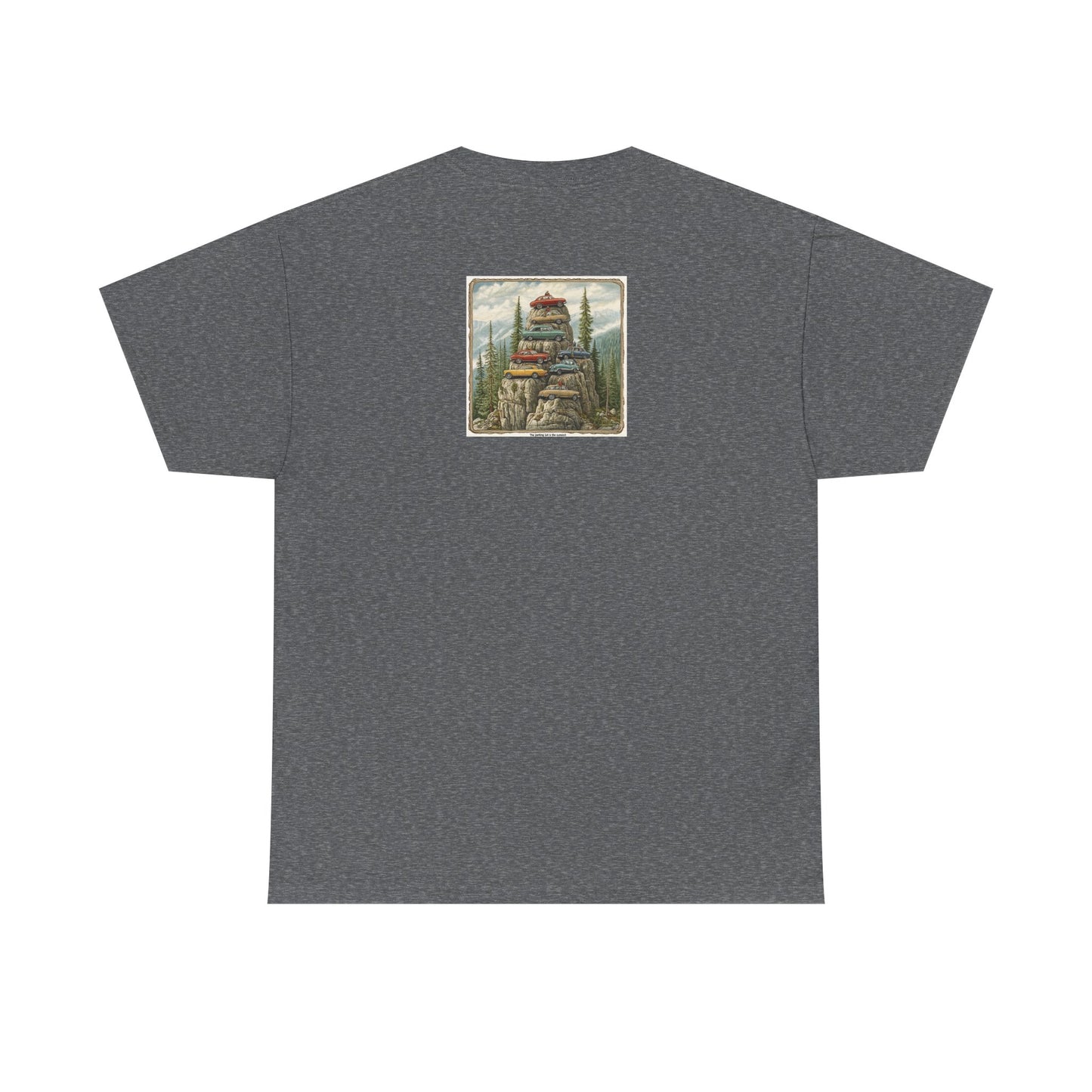The Parking Lot Is The Summit T-Shirt